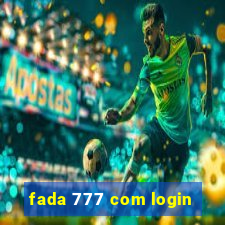 fada 777 com login